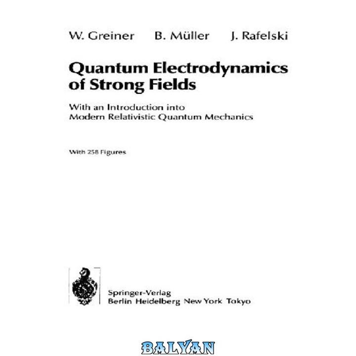 دانلود کتاب Quantum electrodynamics of strong fields